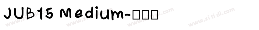 JUB15 Medium字体转换
